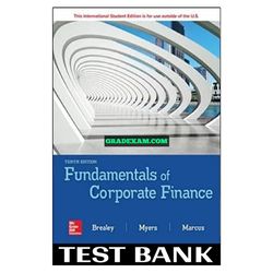 Fundamentals of Corporate Finance 10th Edition Brealey Test Bank