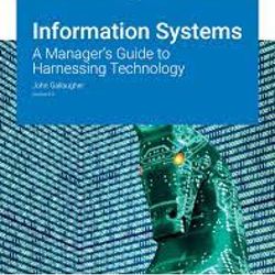 Information Systems A Manager s Guide to Harnessing Technology Version 6 0 6th Edition Gallaugher Test Bank