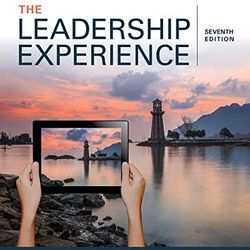Leadership Experience 7th Edition Daft Test Bank