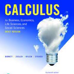 Calculus for Business Economics Life Sciences and Social Sciences 14th Edition Barnett Test Bank