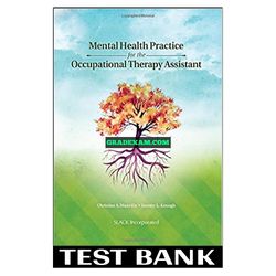 Mental Health Practice for the Occupational Therapy Assistant 1st Edition Manville Test Bank