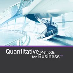 Quantitative Methods for Business 13th Edition Anderson Test Bank