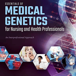 Essentials of Medical Genetics for Nursing and Health Professionals 1st Edition McClary Test Bank