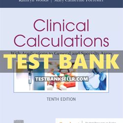Clinical Calculations 10th Edition Kee Test Bank