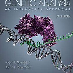 Genetic Analysis An Integrated Approach 3rd Edition Sanders Test Bank