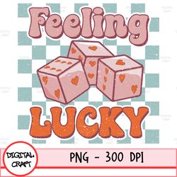 feelifeeling lucky valentines day png, feeling lucky valentines png, feeling lucky clover png, valentine dice png