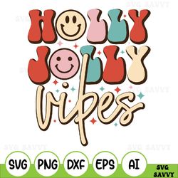Holly Jolly Vibes Svg, Retro Christmas Svg, Christmas Sublimation Design, Holiday Svg, Smile Face Groovy Christmas Svg