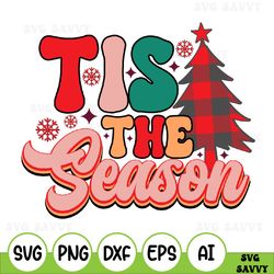 tis the season christmas svg, christmas svg, tis the season svg, christmas svg design, merry christmas svg, holiday svg