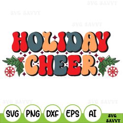 holiday cheer svg, christmas svg, script holiday svg, holiday cut files, christmas svg