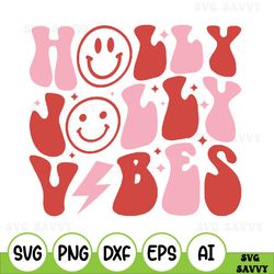 Holly Jolly Vibes Svg, Retro Holly Jolly Vibes Png, Holly Jolly Svg, Smile Holly Jolly Png, Christmas Svg, 2023 New Year