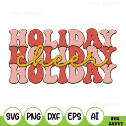holiday cheer svg , christmas svg png designs, script holiday design svg, holiday cut files, christmas script svg