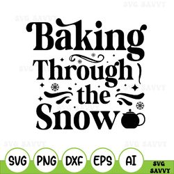baking through the snow svg, cut file, cricut, commercial use, silhouette, christmas baking svg, christmas pot holder