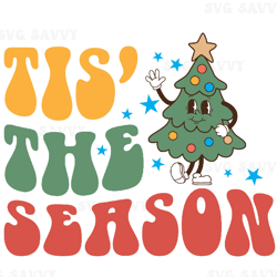 tis the season christmas svg, christmas sublimation svg, retro christmas, retro holiday svg, vintage santa christmas