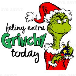 feeling extra grinchy today transfer, grinch sublimation transfer, grinch rtp, grinch, christmas, december, holiday, rea
