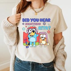 did you hear something bluey vintage happy mothers day unisex , bluey dad retro png, happy fathers day, gift for her, gi