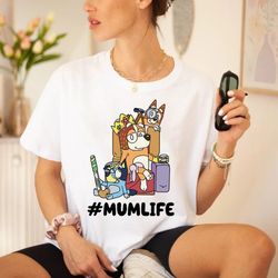 cute bluey mom hashtag mumlife unisex vintage , bluey mom retro png, best mom ever tee, for her, gift for mom