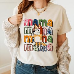 cute bluey mama typography happy mothers day unisex , bluey mom vintage png, best mom ever tee, gift for her, mothers da