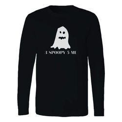 3 poppy 5 me spooky ghost long sleeve t-shirt