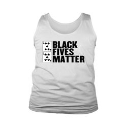 black fives matter men&8217s tank top