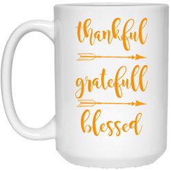 thanksgiving shirt, thankful grateful blessed white mug