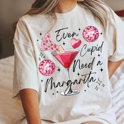 even cupid need a margarita retro valentine shirt, trendy valentine shirt, disco ball shirt, funny vday shirt