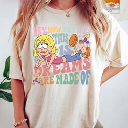 Disney Cute Lizzie McGuire Shirt, This Is What Dreams Are Made Of Retro Shirt, Disney Vacation Trip Shirts, Disney Shirt
