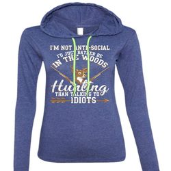 I&8217d Just Rather Be In The Woods Hunting T Shirt, I Love Hunting T Shirt (Anvil Ladies Ringspun Hooded)