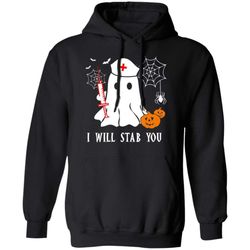 nurse ghost i will stab you t funny halloween gift hoodie