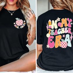 personalized in my teacher era shirt, teacher custom name shirt, teacher era shirt, first grade teacher shirt