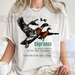 ducks the sopranos shirt, tony since the duck left i guess unisex t-shirt