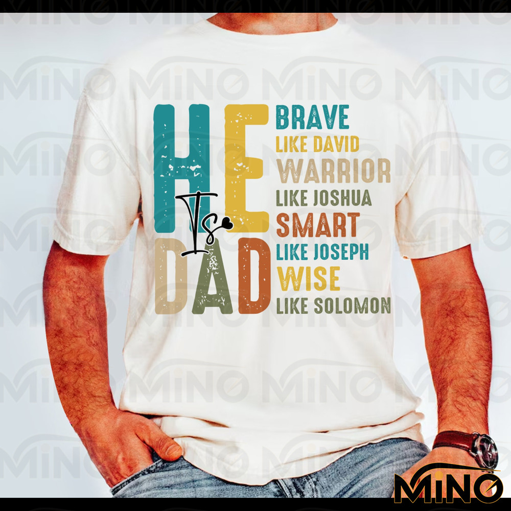 He-Is-Dad-Png-Digital-Download-Files-1712899959 .png