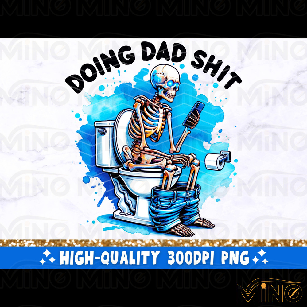 Doing-Dad-Shit-Png-Digital-Download-Files-1712797835 .png