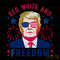 Funny-Trump-Red-White-And-Freedom-SVG-Digital-Download-Files-3005241071.png
