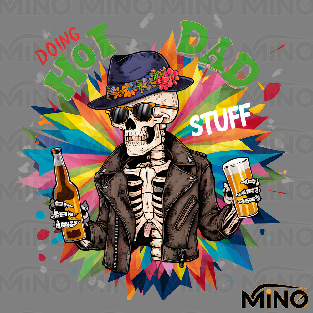 Doing-Hot-Dad-Stuff-Skull-Daddy-Beer-PNG-2905241023.png