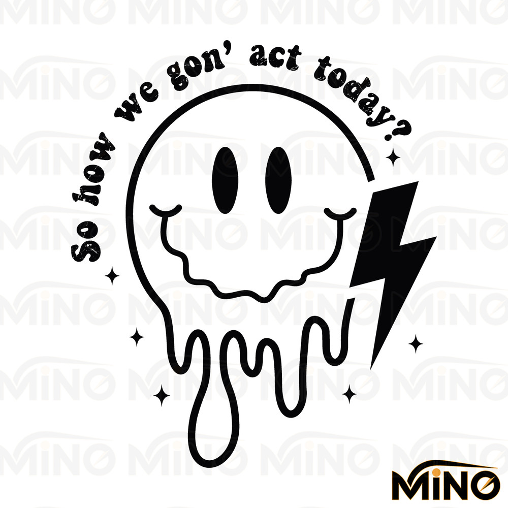 Retro-Sarcastic-So-How-We-Gon-Act-Today-SVG-C1904241266.png