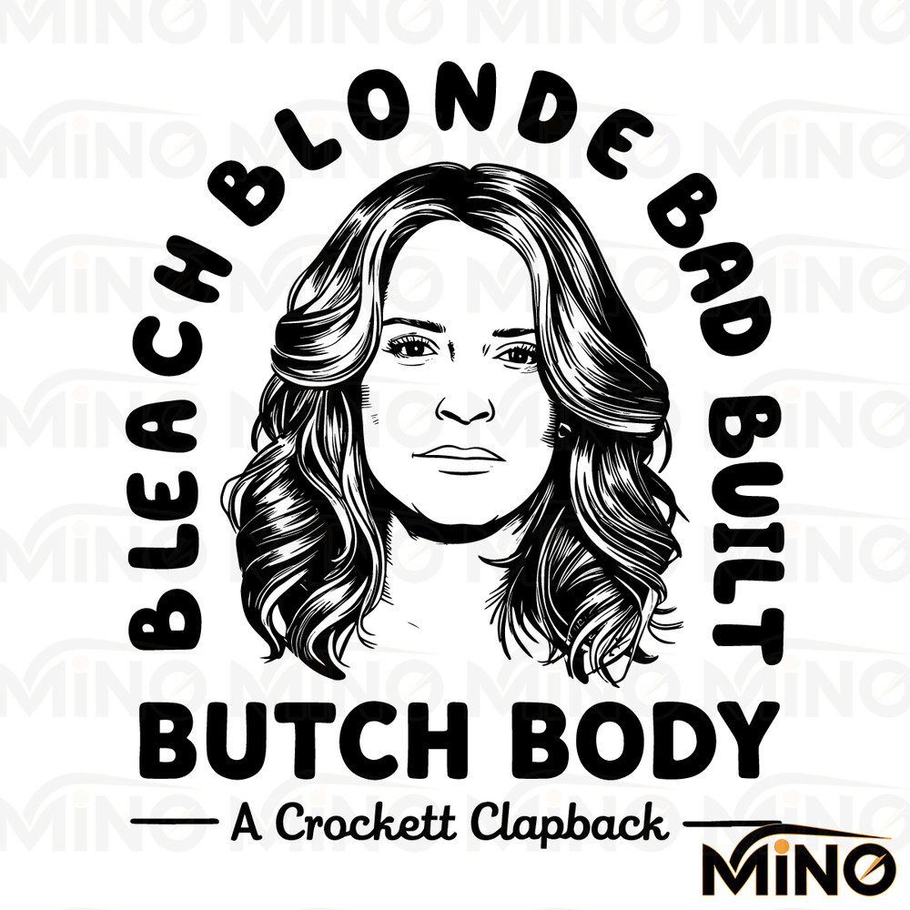 A-Crockett-Clapback-Bleach-Blonde-Bad-Built-Butch-Body-SVG-0306241032.png