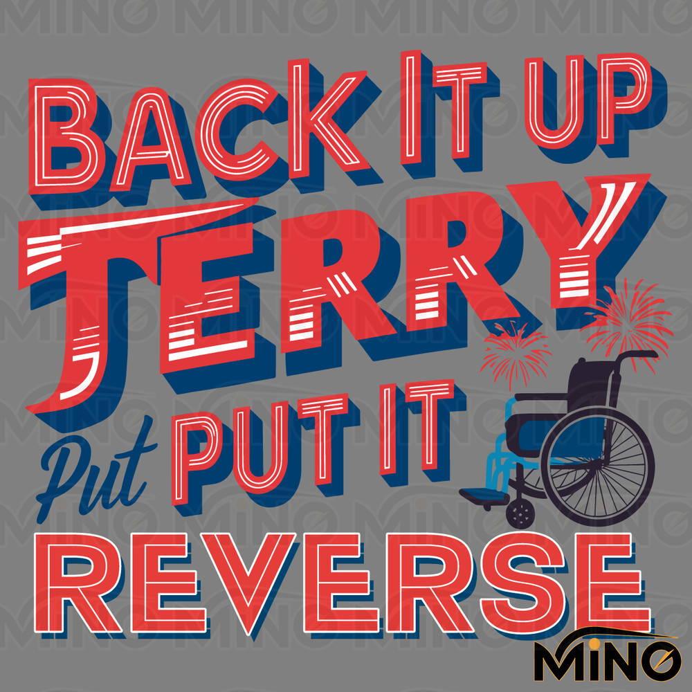 Back-It-Up-Terry-Put-It-In-Reverse-4th-Of-2905241035.png
