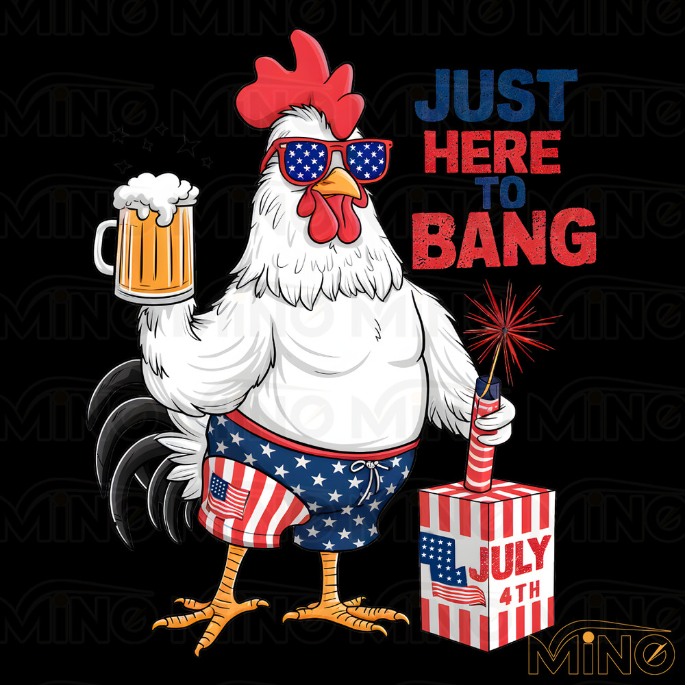 Just-Here-To-Bang-Patriotic-Rooster-PNG-Digital-Download-Files-3005241085.png