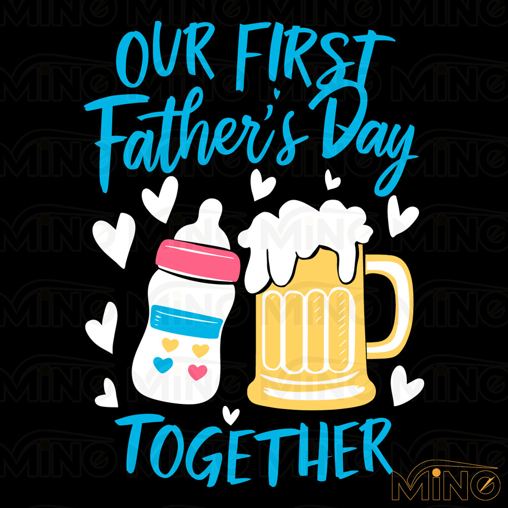 Milk-Beer-Our-First-Fathers-Day-Together-SVG-1305242036.png