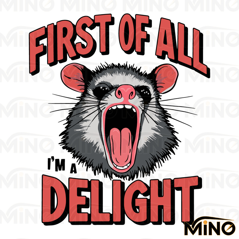 Angry-Possum-First-Of-All-Im-A-Delight-SVG-0406241037.png
