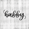 Hubby SVG PNG Digital Download 0