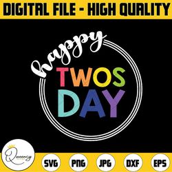happy twosday svg, happy twosday 2-22-22 svg, gift for teacher svg, teacher shirt svg, teacher life svg, png cut files