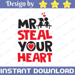 mr steal your heart svg, boys valentine svg, valentines svg files, funny boy valentines shirt design, heart breaker svg,