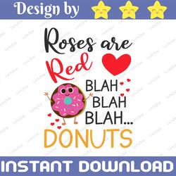 roses are red blah blah blah svg, dxf, eps, png. valentine svg | donuts svg | donuts dxf | valentine's day svg | instant