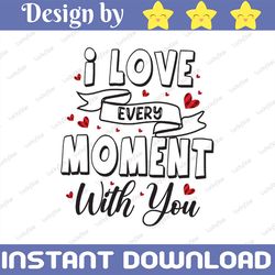 i love every moment with you, sublimation, buffalo plaid, valentine's day, png