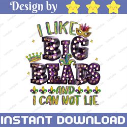 Mardi Gras 2022 I Like Big Beads And I Can Not Lie PNG, Mardi Gras Png Files, Louisiana Png , Mardi Gras Light Png , Bea