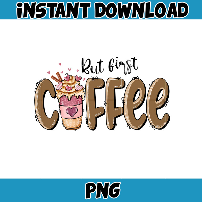 Valentine Coffee Png, Valentine Coffee Png, Valentine Drinks Png, Latte Drink Png, XOXO Png, Coffee Lover (8).jpg