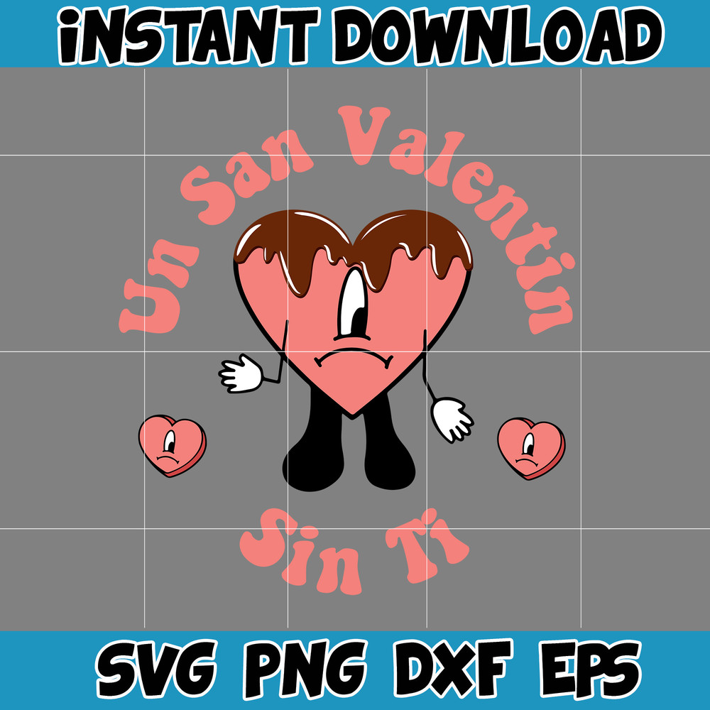 Bad Bunny Valentines Day Svg, Benito Svg, Un Valentina Sin Ti, Bad Bunny Svg, Cricut Svg, Valentine's Day (10).jpg
