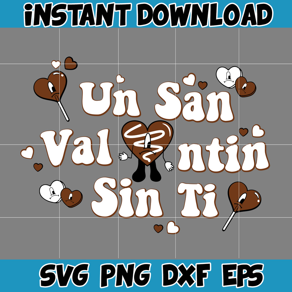 Bad Bunny Valentines Day Svg, Benito Svg, Un Valentina Sin Ti, Bad Bunny Svg, Cricut Svg, Valentine's Day (16).jpg