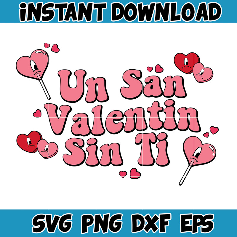 Bad Bunny Valentines Day Svg, Benito Svg, Un Valentina Sin Ti, Bad Bunny Svg, Cricut Svg, Valentine's Day (14).jpg